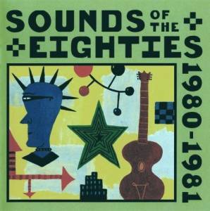 VA - Sounds Of The Eighties The Rolling Stone Collection 1980-1981