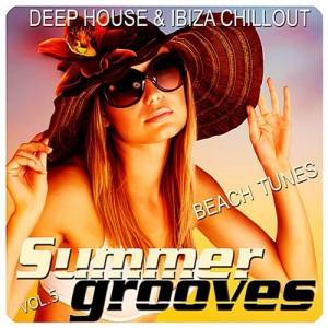VA - Summer Grooves Vol.5 (Deep House & Ibiza Chill Out Beach Tunes)
