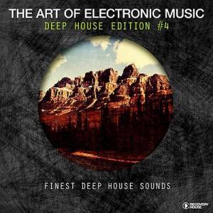 VA - The Art Of Electronic Music: Deep House Edition Vol.4