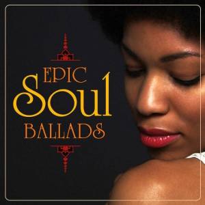 VA - Epic Soul Ballads
