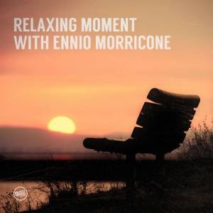 Ennio Morricone - Relaxing Moment with Ennio Morricone