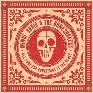 Mindi Abair & The Boneshakers - All I Got For Christmas Is The Blues