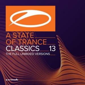 VA - A State Of Trance Classics Vol.13 (The Full Unmixed Versions)