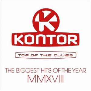 VA - Kontor Top Of The Clubs: The Biggest Hits Of The Year MMXVIII [3CD] 