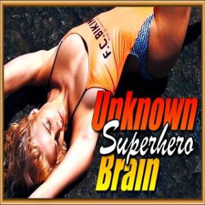 Unknown Brain - Superhero