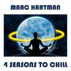 Marc Hartman - 4 Seasons to Chill