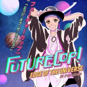 Futurecop! - Edge Of The Universe (feat. Parallels)