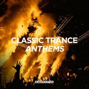 VA - Classic Trance Anthems