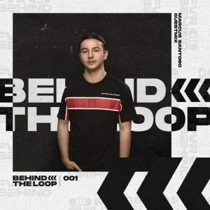 Far Behind - Behind The Loop Radio 001-010
