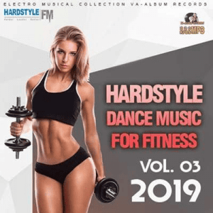 VA - Hardstyle Dance Music For Fitness Vol.03