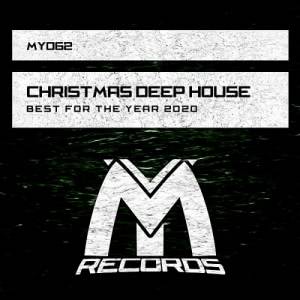 VA - Christmas Deep House: Best For The Year