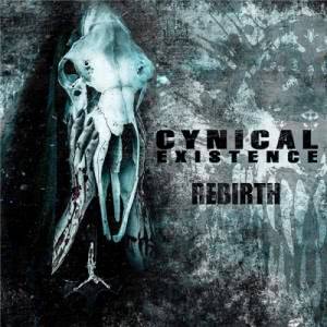 Cynical Existence - Rebirth