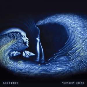 Dirtwire - Electric Rivr 