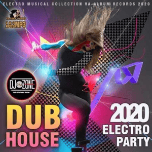 VA - Dub House: Electro Party
