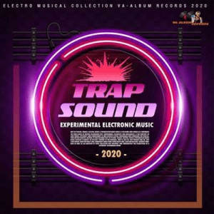 VA - Trap Sound: Experimental Electronic