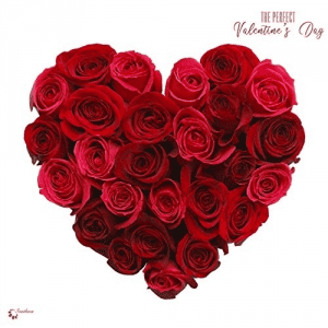 VA - The Perfect Valentine's Day