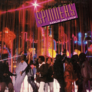 Spinners - Dancin' And Lovin'