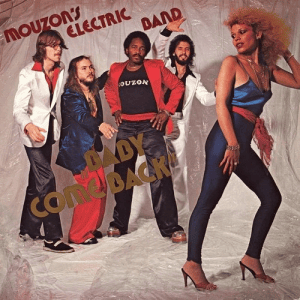  Mouzon's Electric Band - Baby Come Back