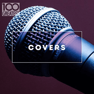 VA - 100 Greatest Covers 