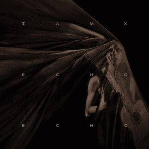 IAMX - Echo Echo