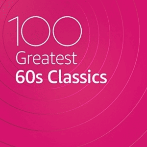 VA - 100 Greatest 60s Classics 