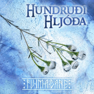 Fuimadane - Hundrudi Hljoda (Hundruoi Hljooa)