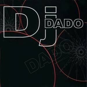  DJ Dado - DJ Dado