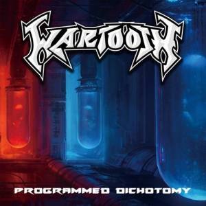 Wartooth - Programmed Dichotomy