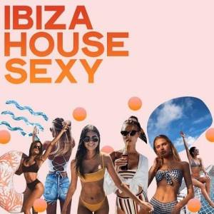 VA - Ibiza House Sexy