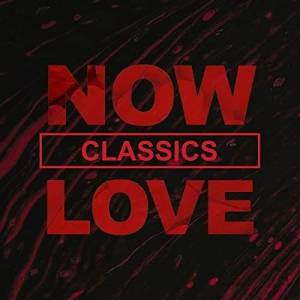 VA - NOW Classics Love