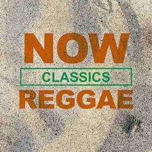 VA - NOW Reggae Classics