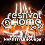 VA - Festival At Home: House, EDM & Hardstyle Sounds VA - Festival At Home: House, EDM & Hardstyle Sounds