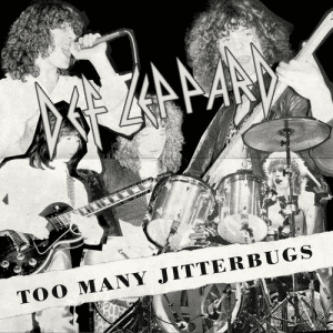 Def Leppard - Too Many Jitterbugs (B-Sides and Rarities)