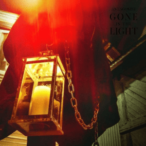 Antagonist - Gone Is the Light 