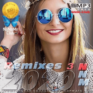 VA - Remixes 2020 NNM 3