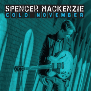 Spencer MacKenzie - Cold November