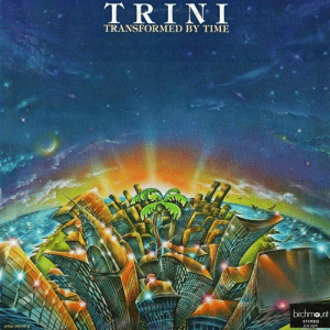 Trini - Transformed By Time