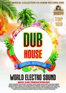VA - DUB Tropical House: World Electro Sound