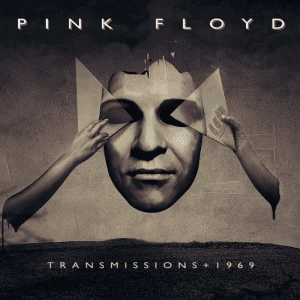 Pink Floyd - Transmissions + 1969 