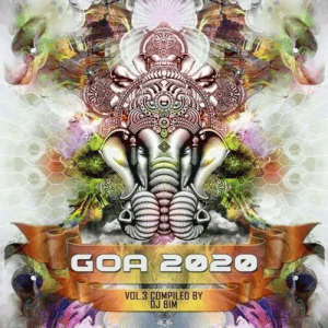 VA - Goa 2020 Vol. 3 [Compiled by DJ BiM]