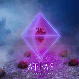  Atlas - Parallel Love