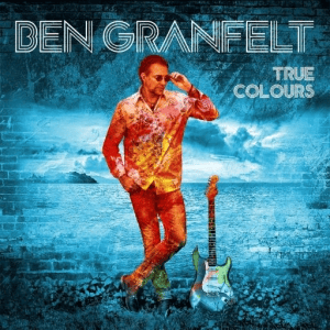 Ben Granfelt - True Colours