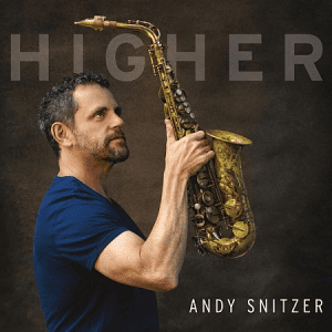 Andy Snitzer - Higher