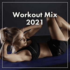 VA - Workout Mix 2021