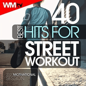 Workout Music Tv - 40 Best Hits For Street Workout 2020