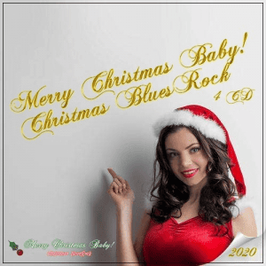 VA - Merry Christmas Baby! Christmas BluesRock (4 CD)