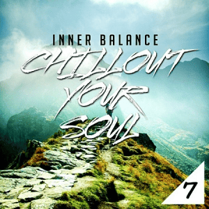 VA - Inner Balance: Chillout Your Soul, Vol. 7