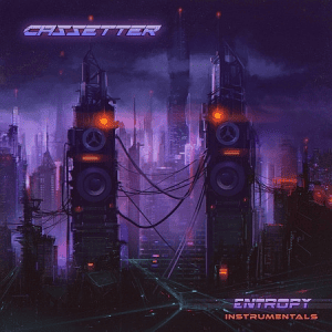  Cassetter - Entropy (Instrumentals)