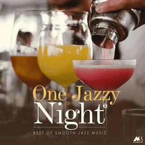 VA - One Jazzy Night, vol. 3: Best of Smooth Jazz Music