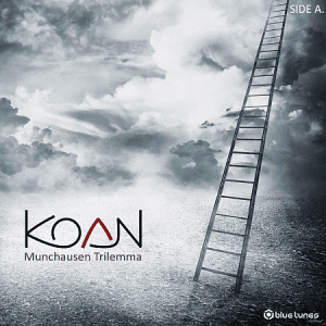 Koan - Munchausen Trilemma (Side A)